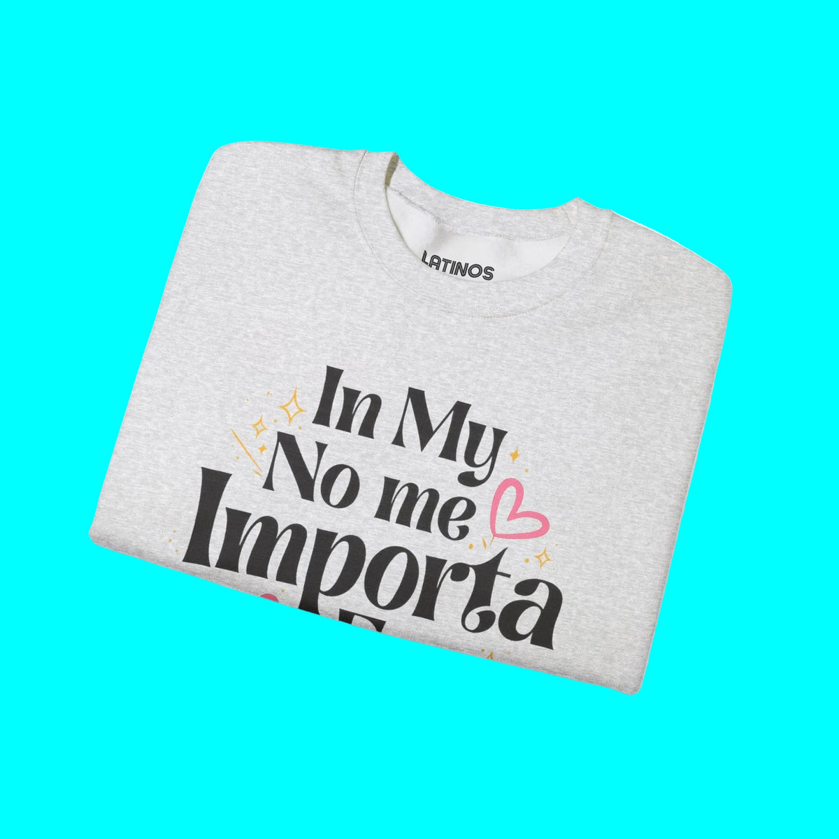 In My No Me Importa Era Crewneck Sweatshirt | Funny Latina Fleece-Lined Crewneck | Cozy, Soft, Heavyweight