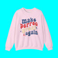 MPGA Make Perreo Great Again Fleece-Lined Crewneck Sweater | Reggaeton Latino Pride Funny Viral | 3 Colors