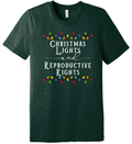 Christmas Lights and Reproductive Rights T-Shirt
