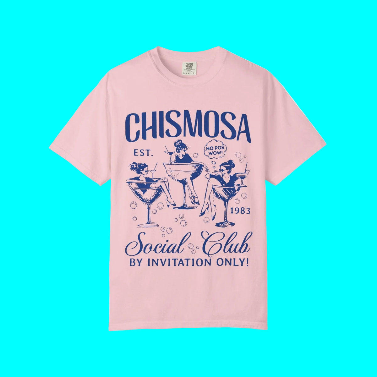 Chismosa Social Club T-shirt | No Pos Wow! By Invitation Only! Funny Latino Unisex Tees | 3 Colors